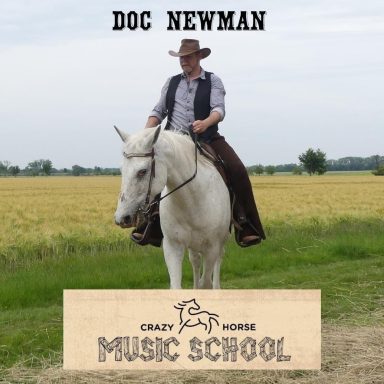 Doc Newman & The CrazyHorseMusicSchool